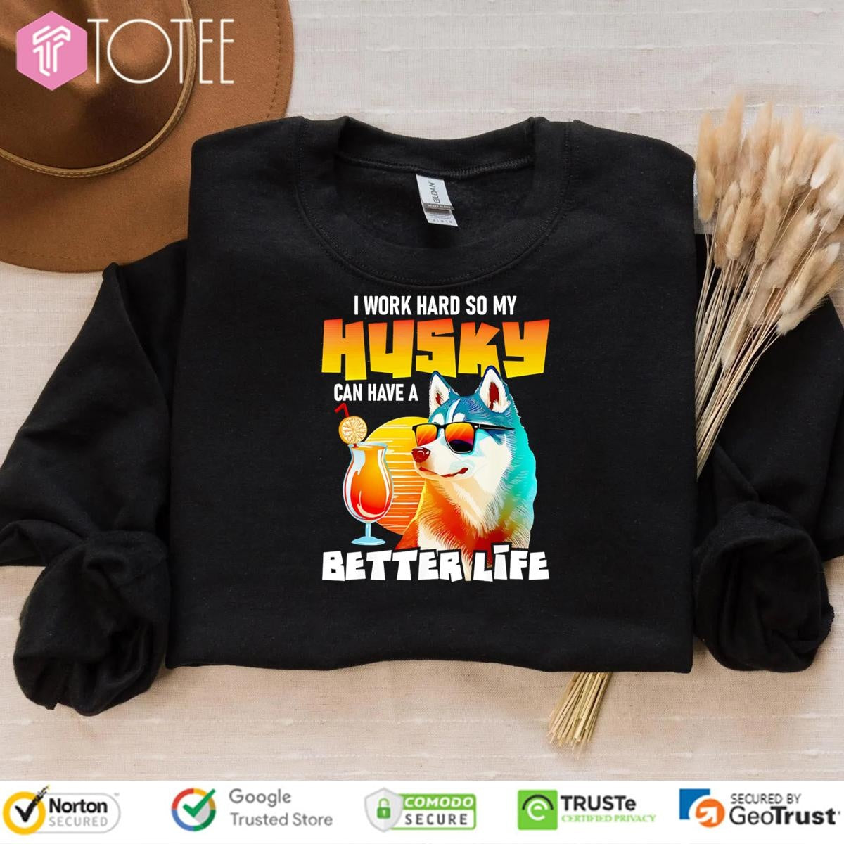 I Work Hard So My Husky Can Have A Better Life Vintage T-shirt