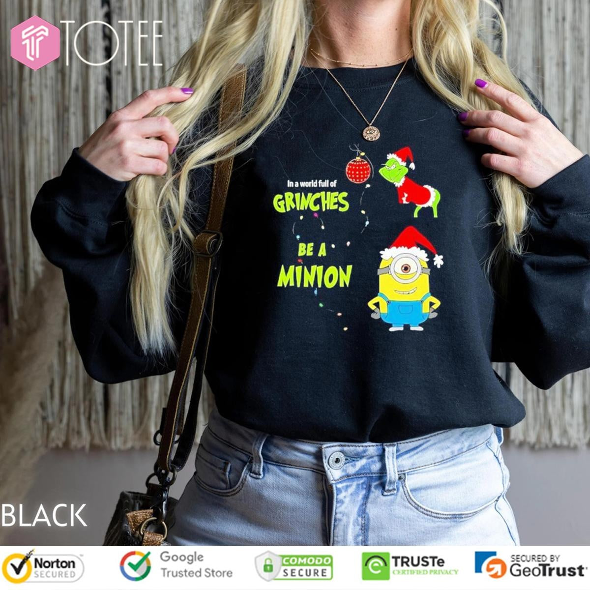 In A World Full Of Grinches Be A Minion Christmas T-shirt