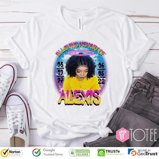 In Loving Memory Of Alexis T-shirt