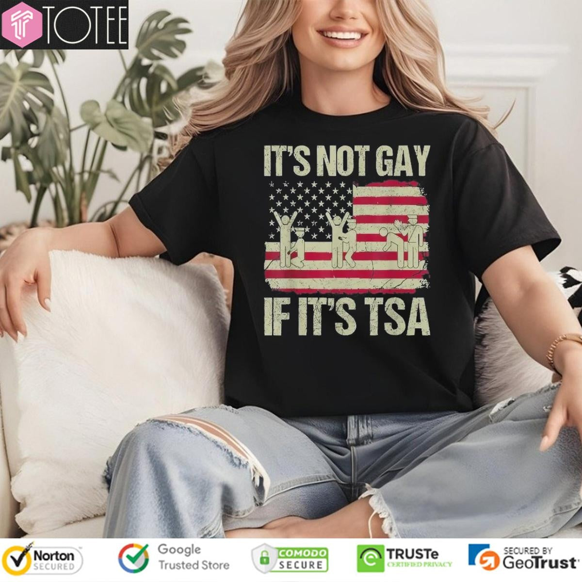 Its Not Gay If Its Tsa American Flag T-shirt
