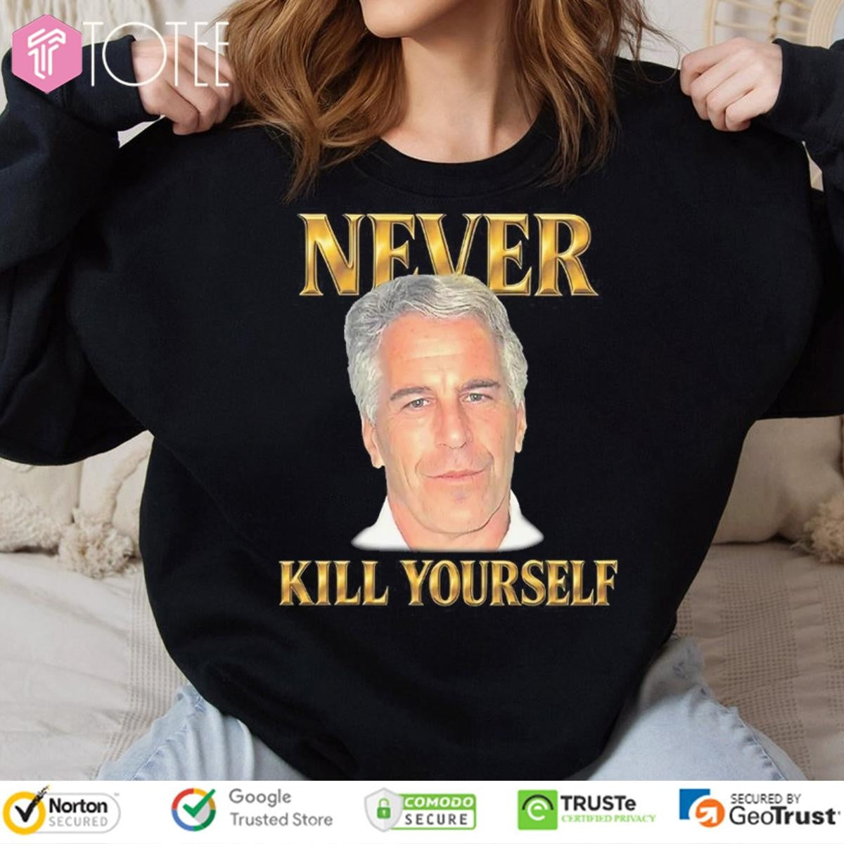 Jeffrey Epstein Never Kill Yourself Face T-shirt