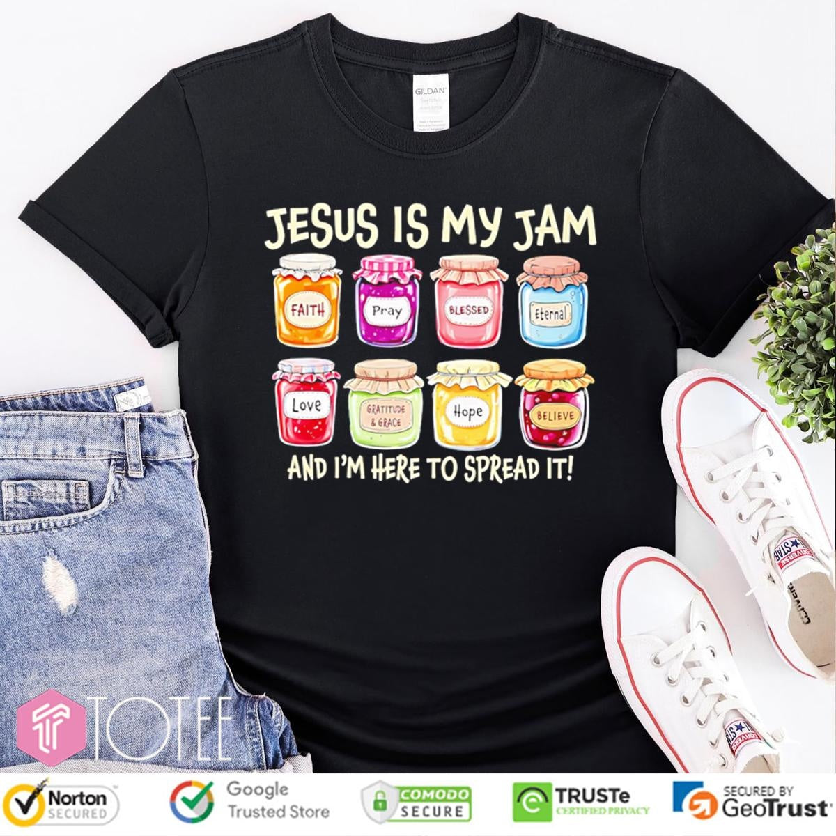 Jesus Is My Jam And Im Here To Spread It Faith Pray Blessed Love Hope T-shirt