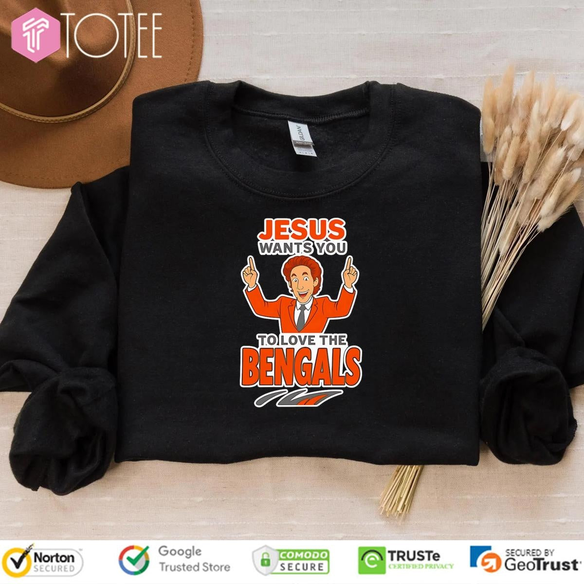 Jesus Wants You To Love The Bengals T-shirt