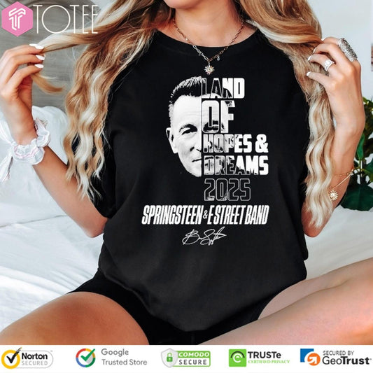 Land Of Hopes & Dreams 2025 Bruce Springsteen E Street Band Signature T-shirt