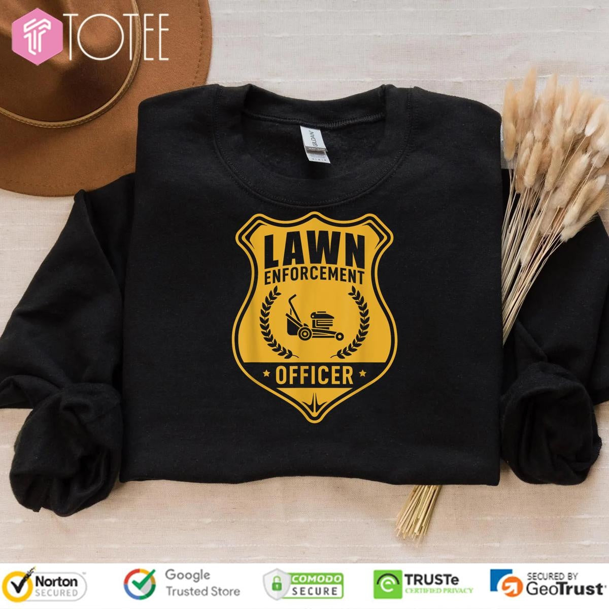Lawn Enforcement Officer Gardening Lawn Mower Gift T-shirt
