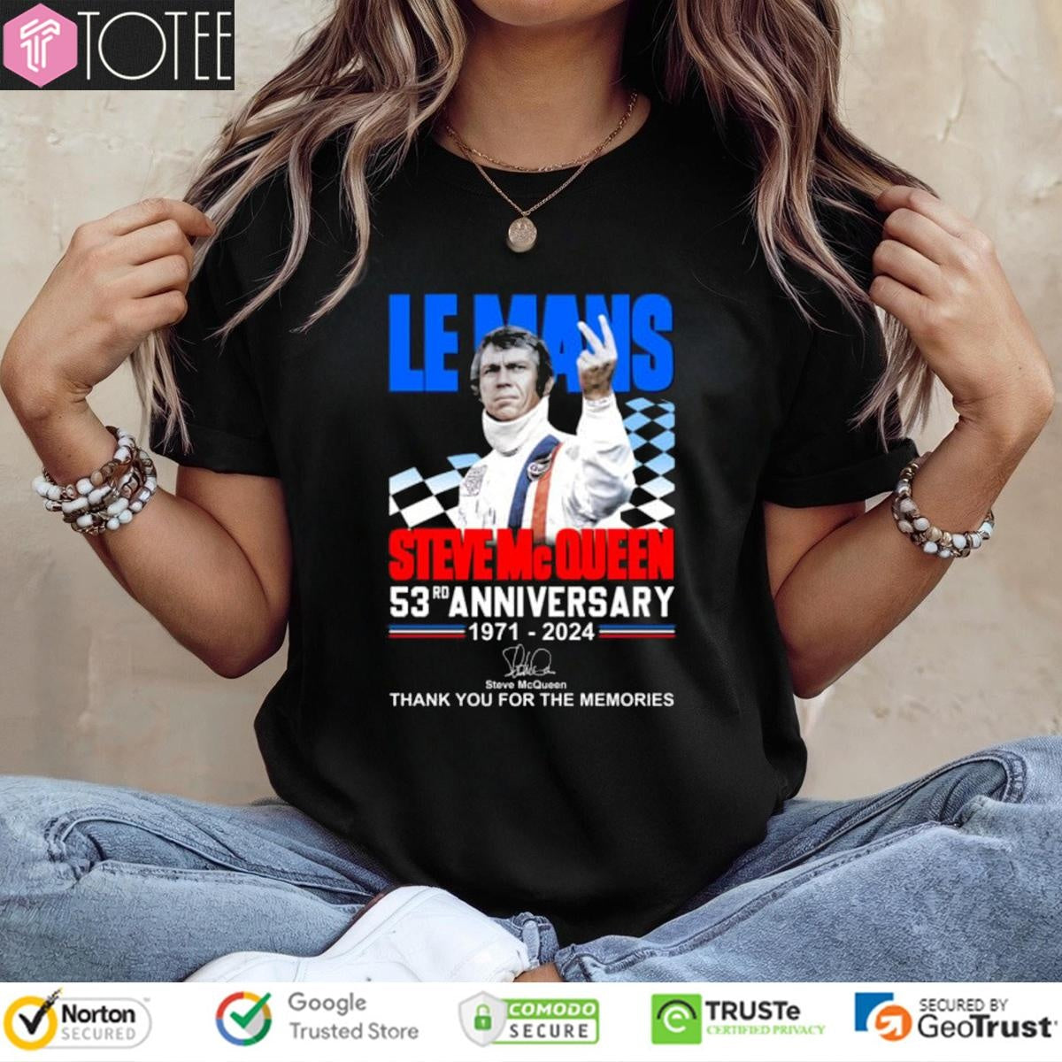 Le Mans Steve Mc Queen 53Rd Anniversary 1971-2024 Signature T-shirt