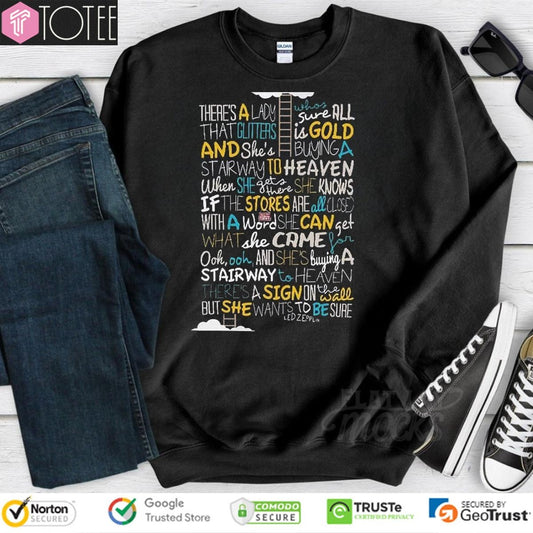 Led Zeppelin Stairway To Heaven Lyrics sweatshirt