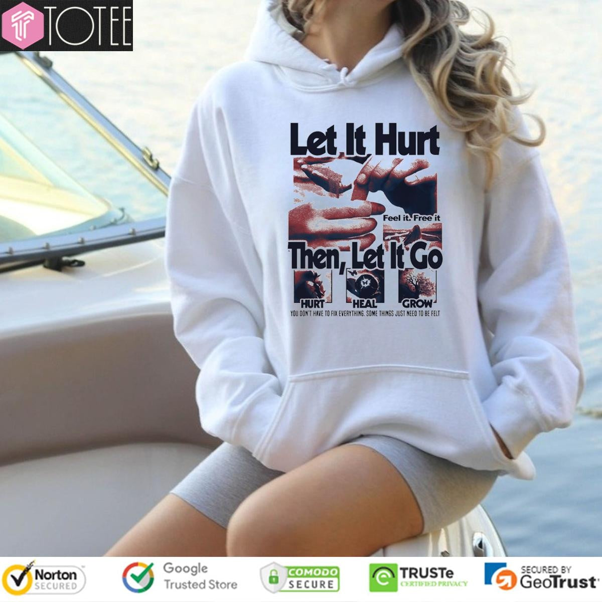 Let It Hurt Feel It Free It Then Let It Go Hurt Heal Grow T-shirt