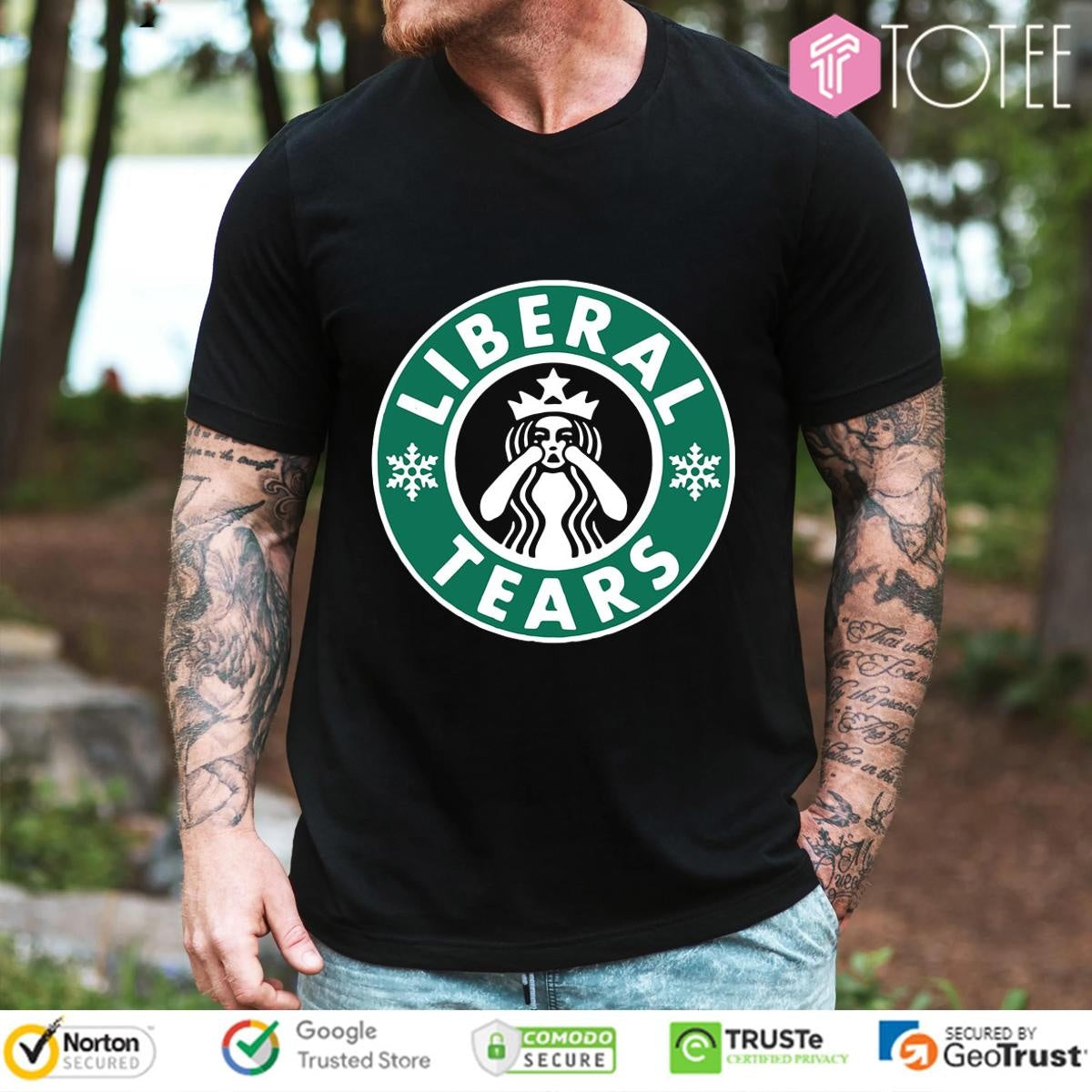 Liberal Tears Parody Starbucks Logo T-shirt