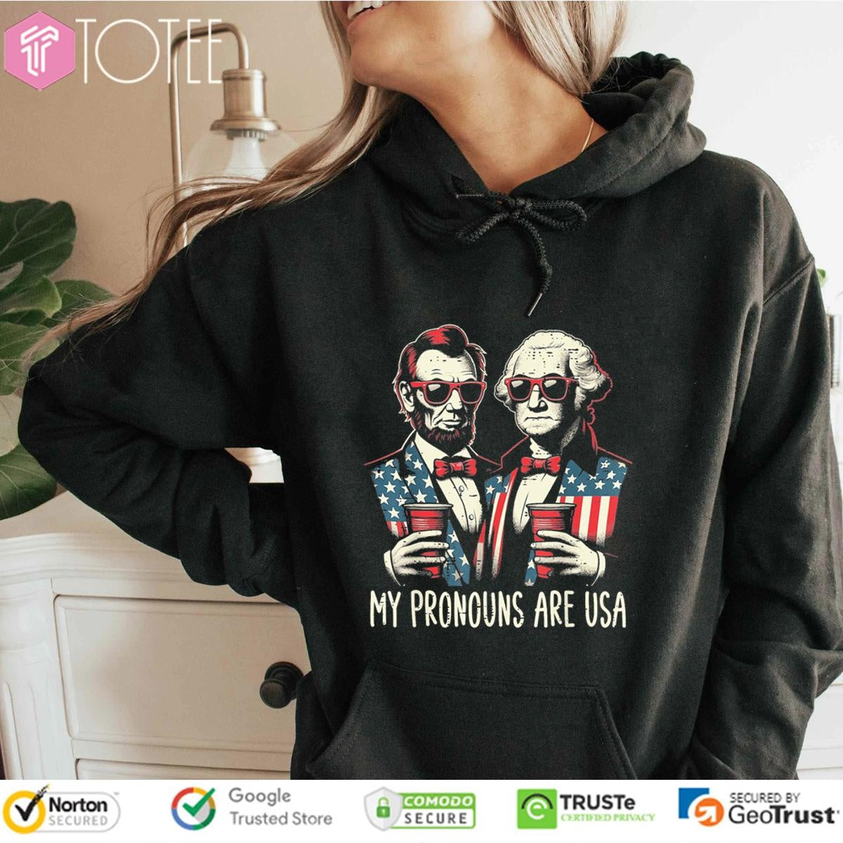 Lincoln Washington My Pronous Are Usa Flag 4Th Of July T-shirt