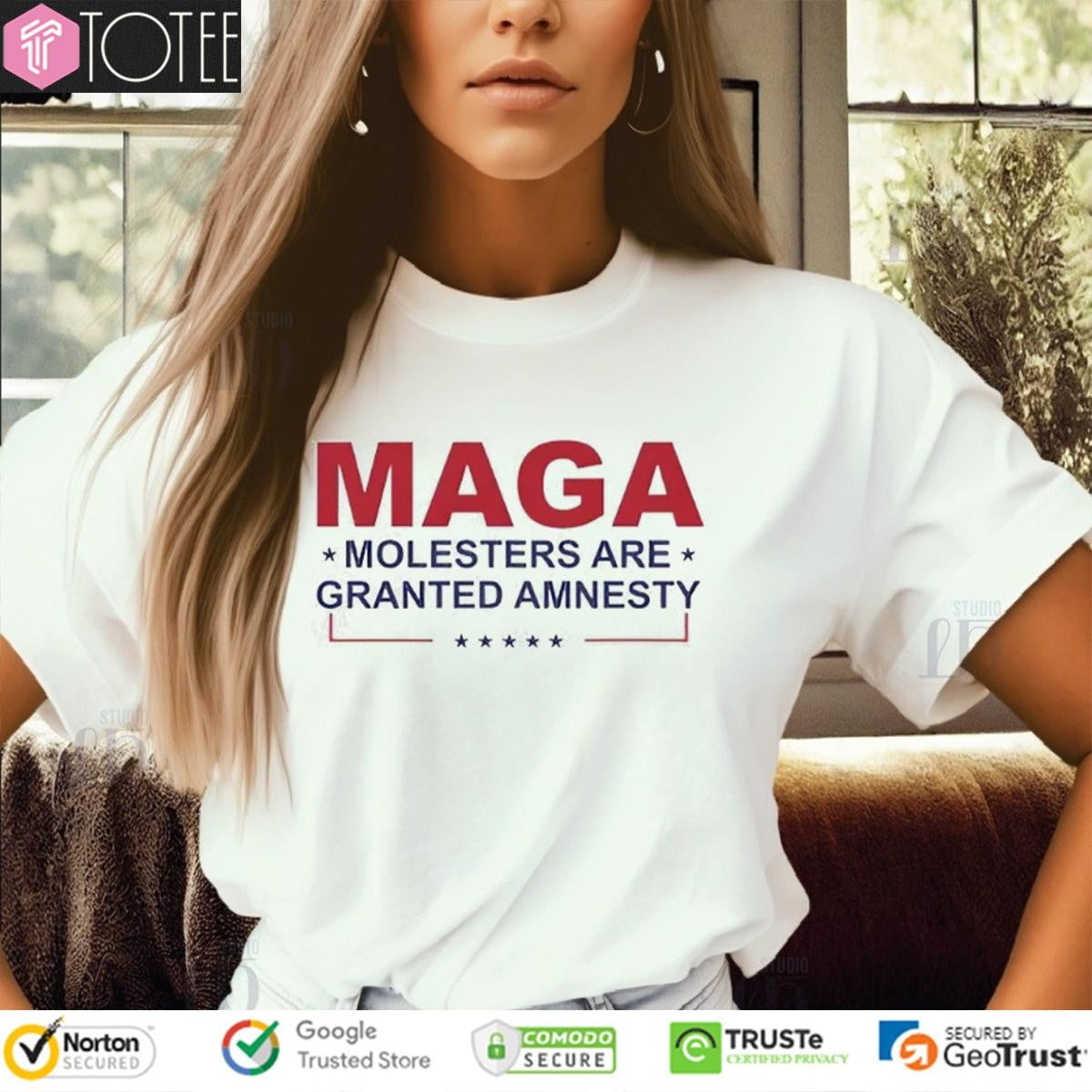Make America Great Again Molesters Are Granted Amnesty T-shirt