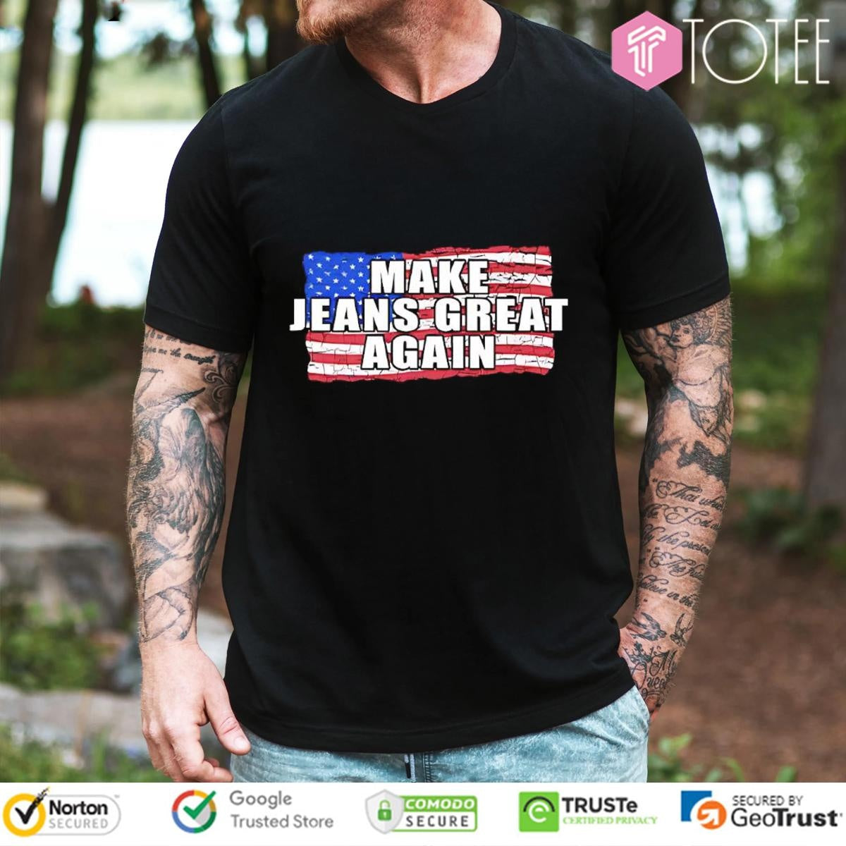 Make Jeans Great Again American Flag T-shirt