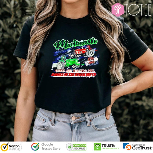 Marthasville Truck And Tractor Pull Rumble In The River Bottom T-shirt