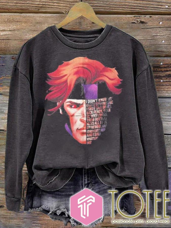 Marvel Gambit I Didnt Know My Daddy But Im Sure I Shot Out Of His Dick Ready T-shirt