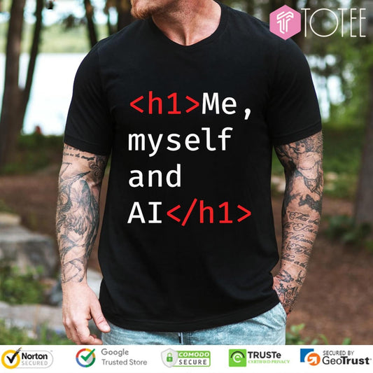 Me Myself And Ai Code H1 T-shirt
