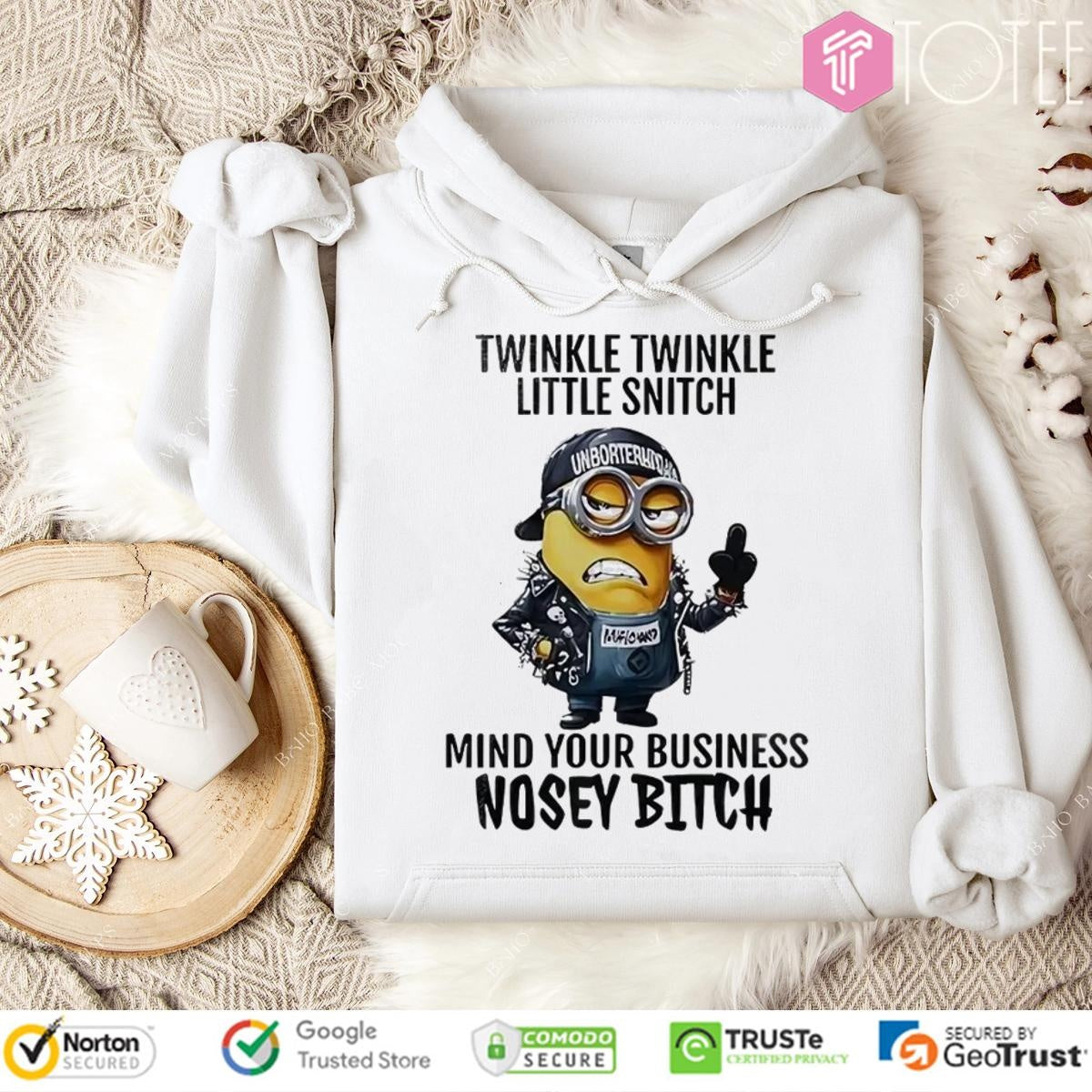 Minions Twinkle Twinkle Little Snitch Mind Your Business Nosey Bitch T-shirt