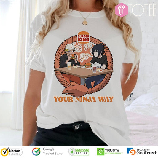 Naruto Sasuke Burger King Your Ninja Way T-shirt