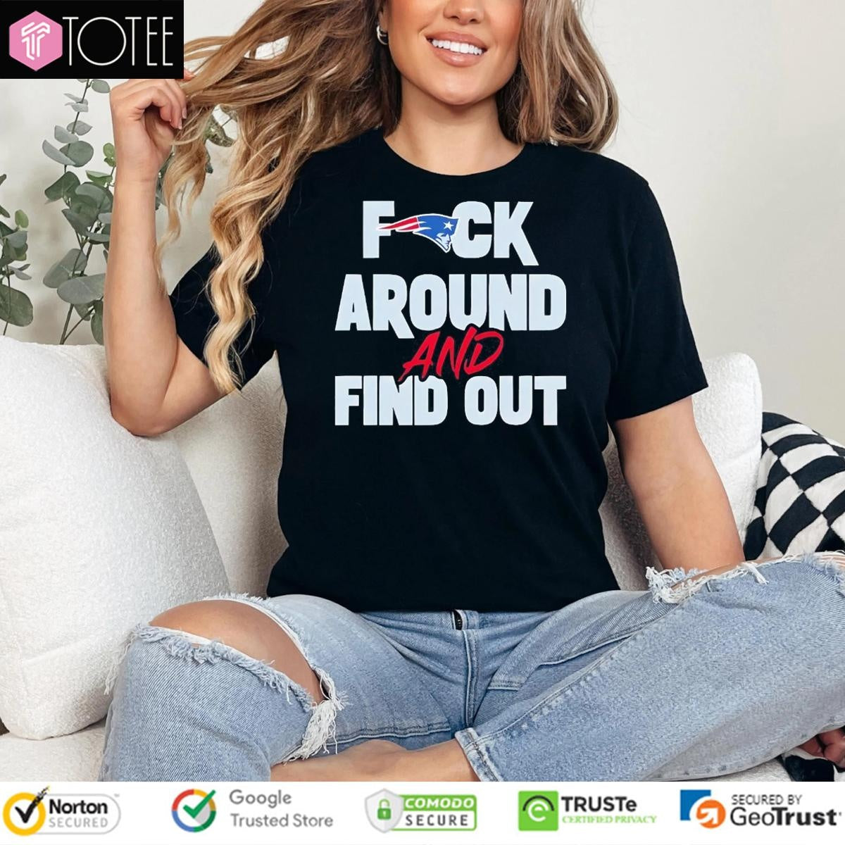 New England Patriots Fuck Around And Find Out T-shirt