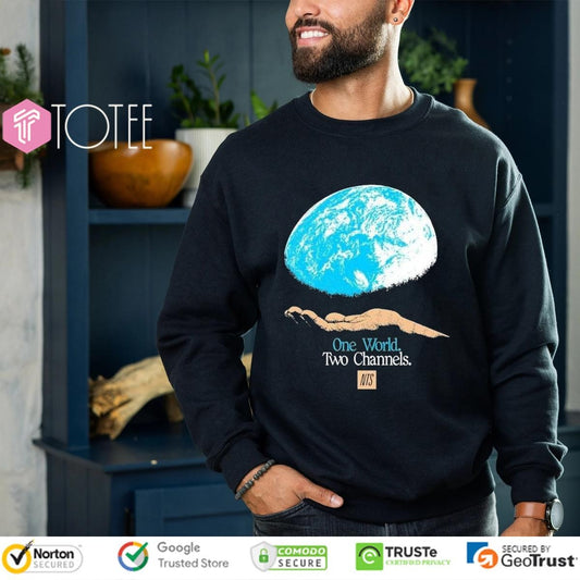 Nts One World Two Channels Hand World Earth Shirt