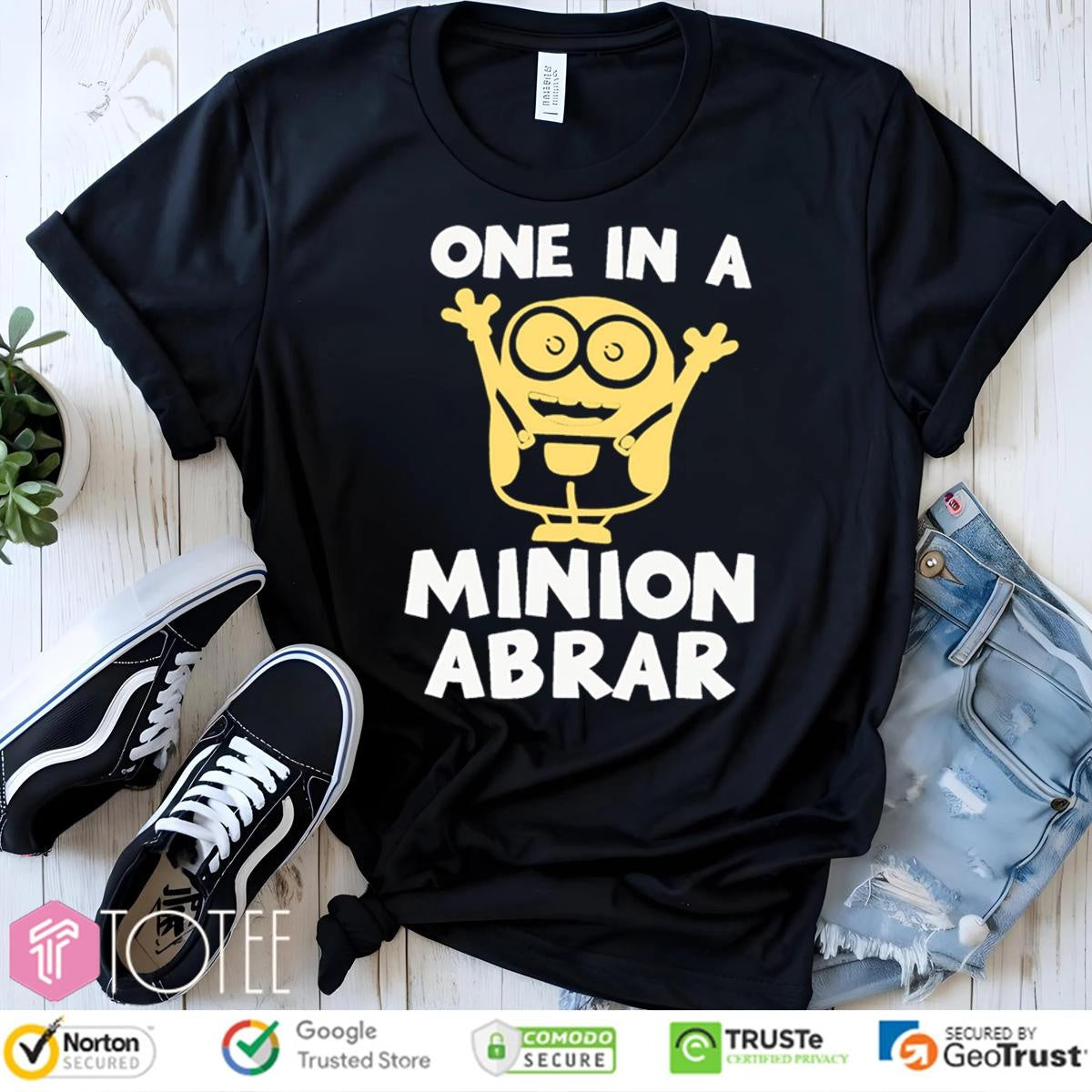 One In A Minion Abrar T-shirt
