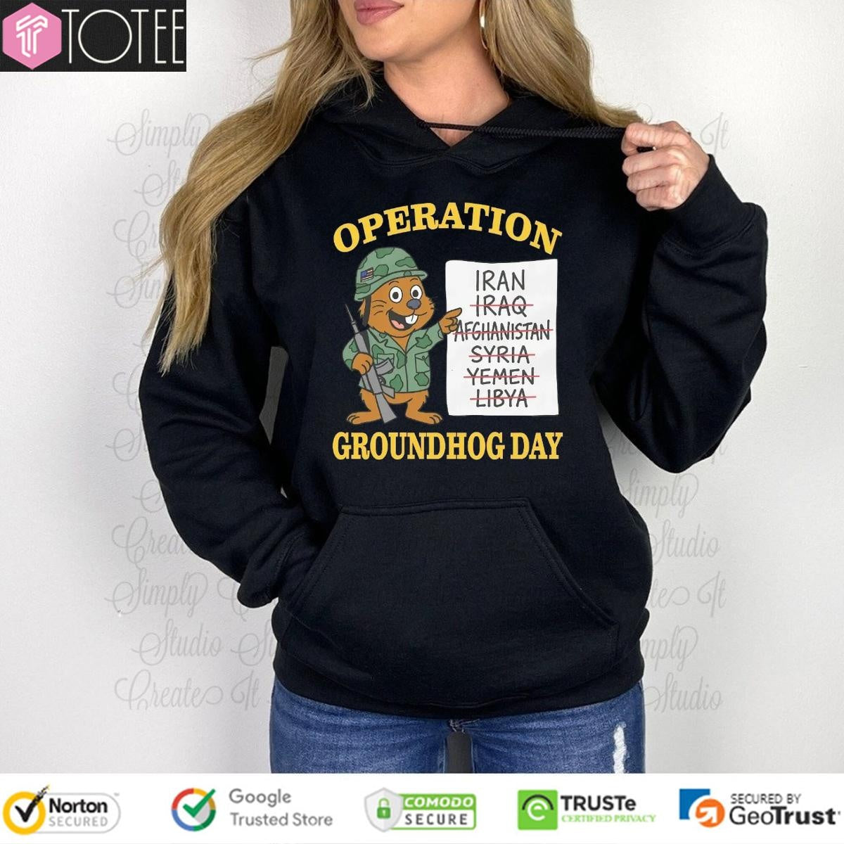 Operation Groundhog Day Iran Iraq Afghanistan Syria Yemen Libya T-shirt