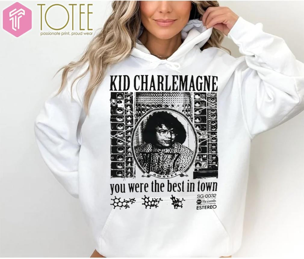 Owsley Stanley Kid Charlemagne You Were The Best In Town T-shirt