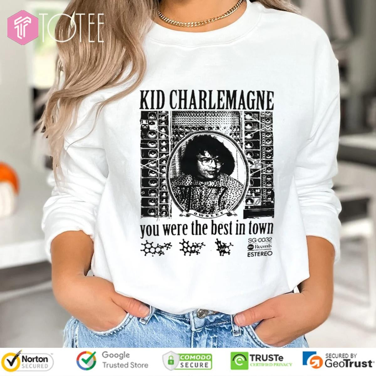 Owsley Stanley Kid Charlemagne You Were The Best In Town T-shirt