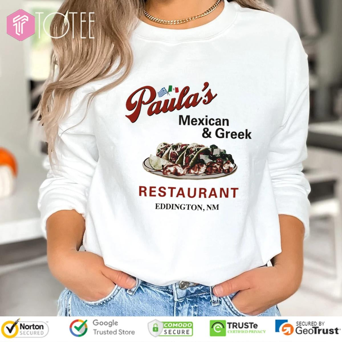 Paulas Mexican & Greek Restaurant Eddington Nm T-shirt