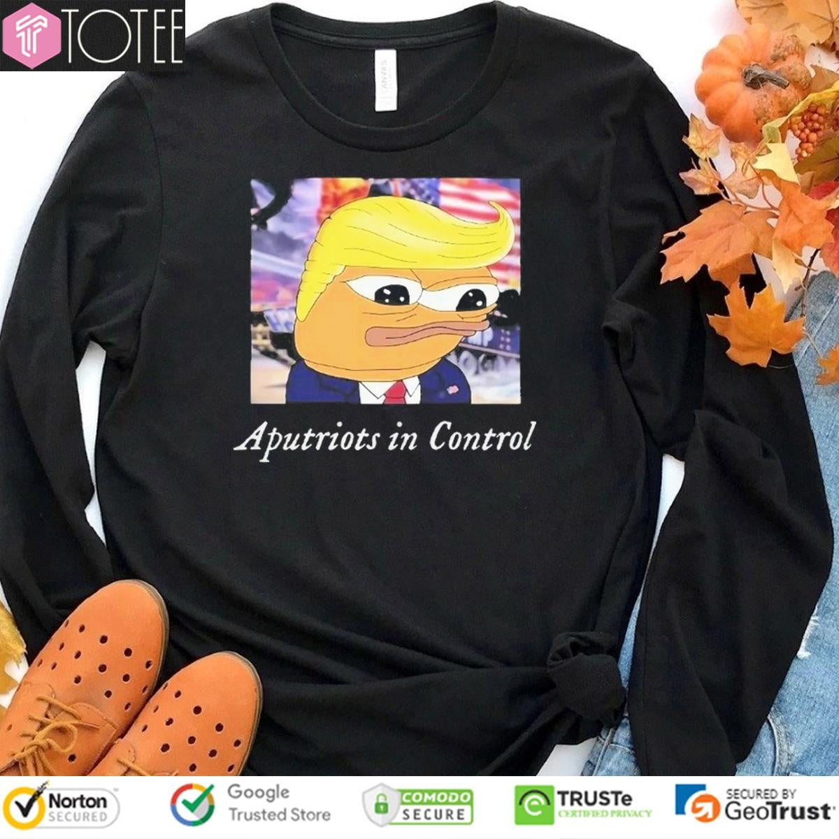 Pepe The Frog Trump Aputriots In Control T-shirt