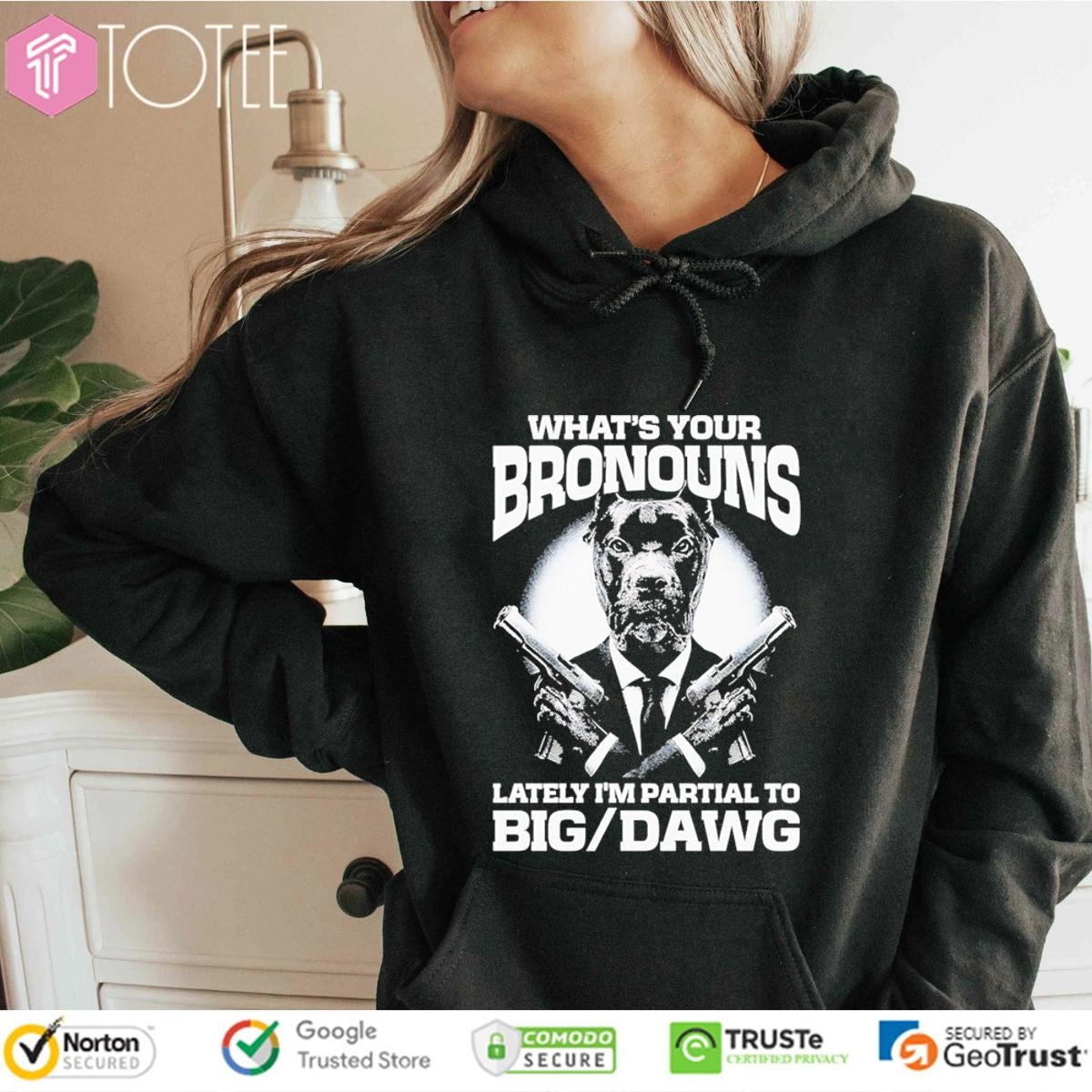 Pitbull Whats Your Bronouns Lately Im Partial To Big Dawg T-shirt