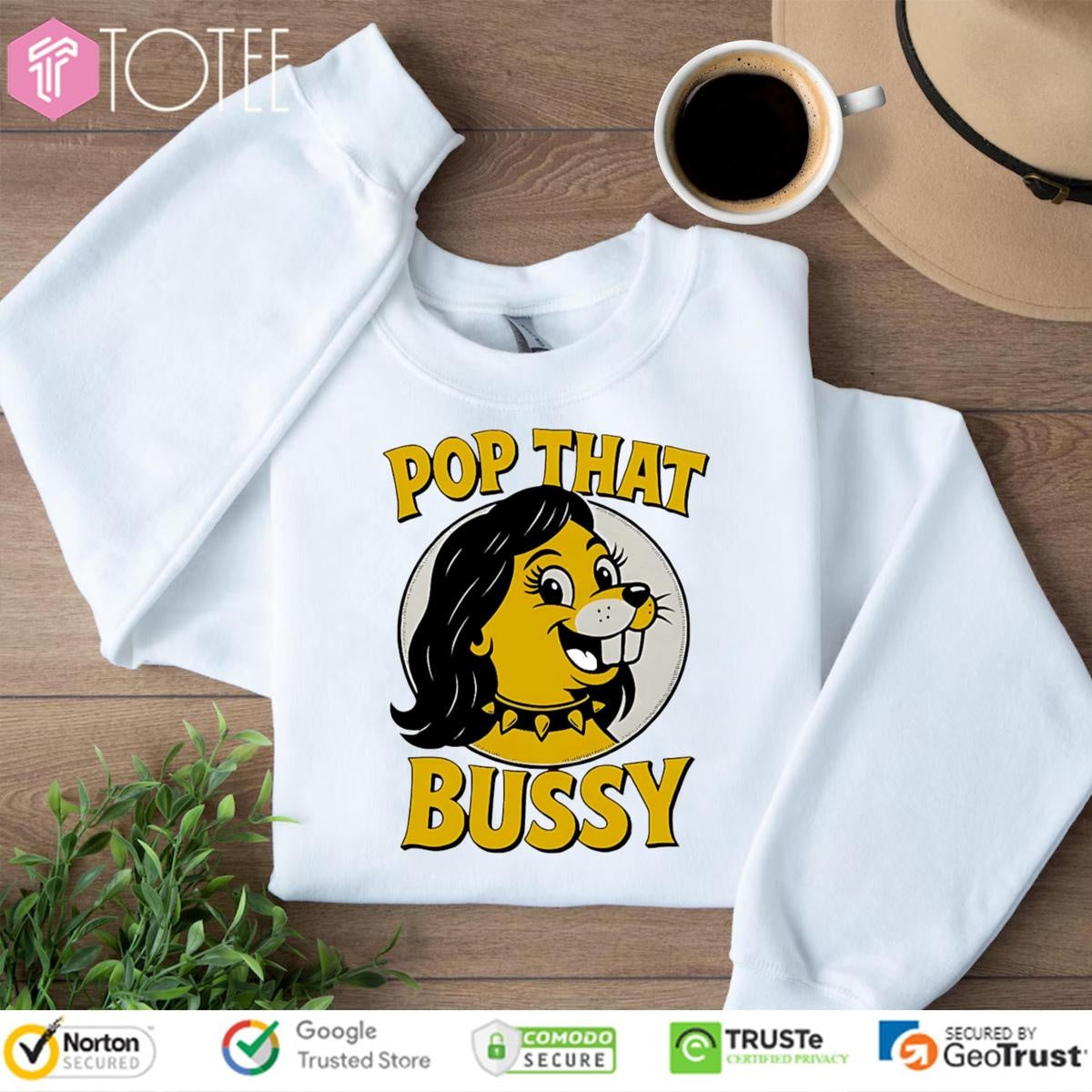 Pop That Bussy Buc-Ees Parody Lady Pop Music sweatshirt