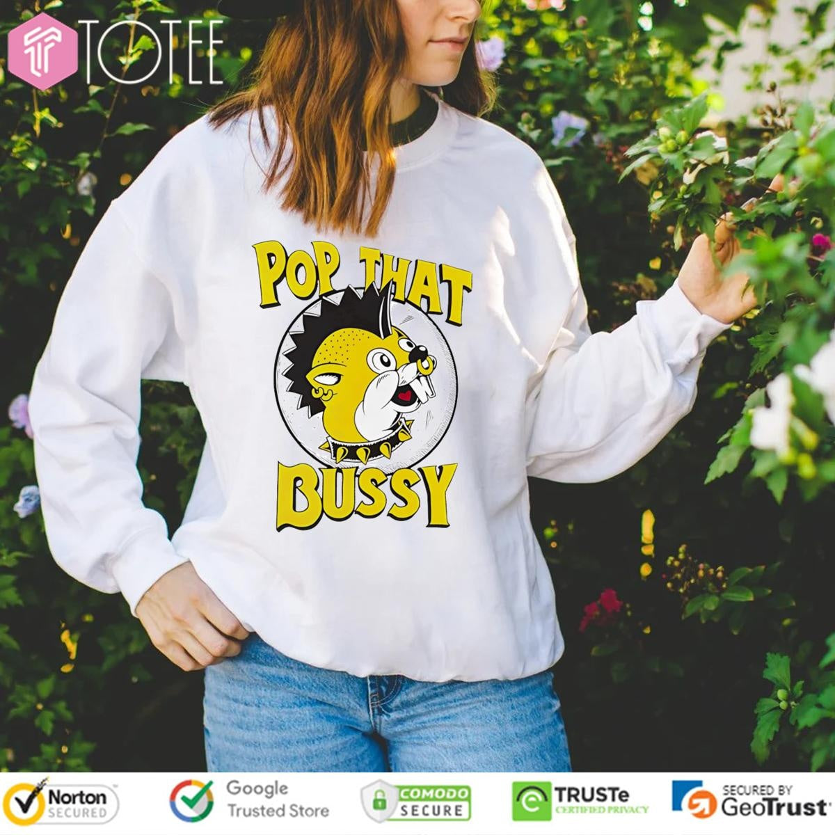 Pop That Bussy Buc-Ees Parody Rock Style sweatshirt