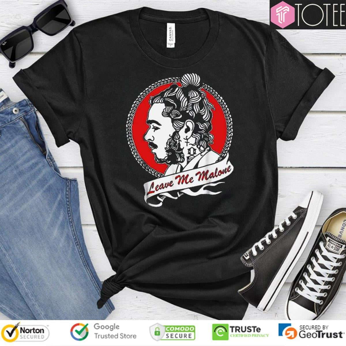 Post Leave Me Malone T-shirt