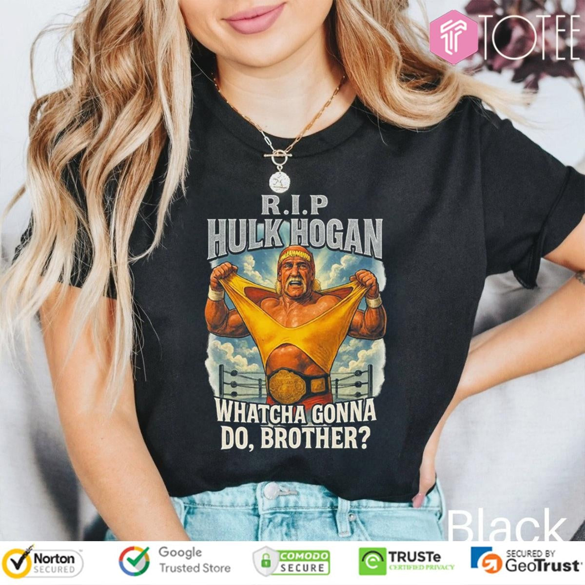 R.I.P Hulk Hogan Whatcha Gonna Do Brother T-shirt