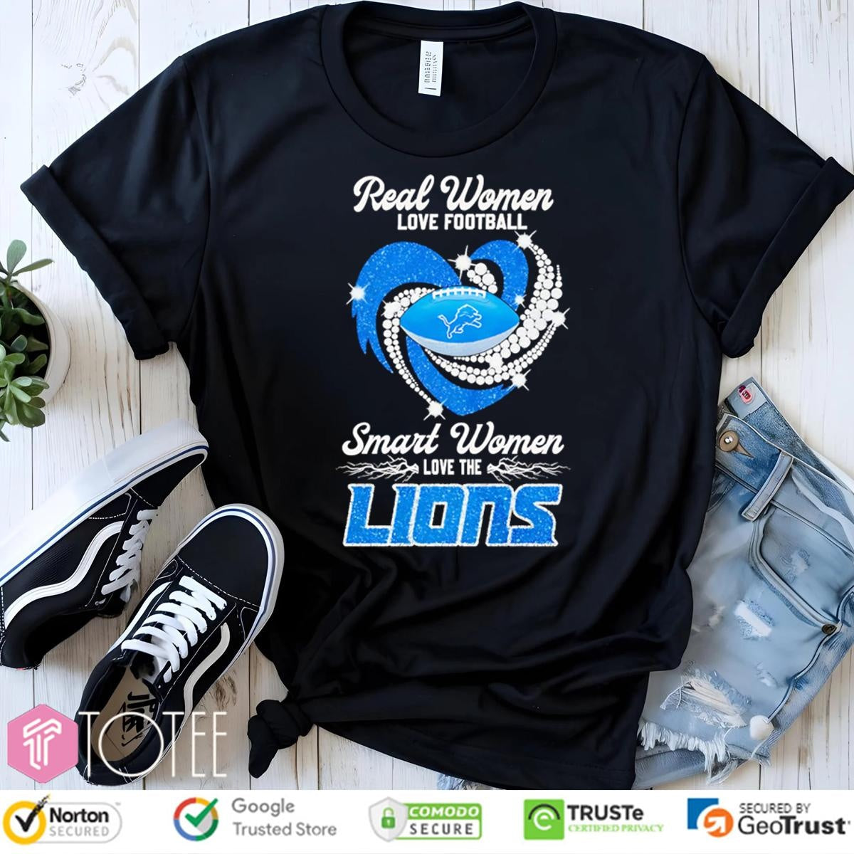 Real Women Love Football Smart Women Love The Detroit Lions T-shirt