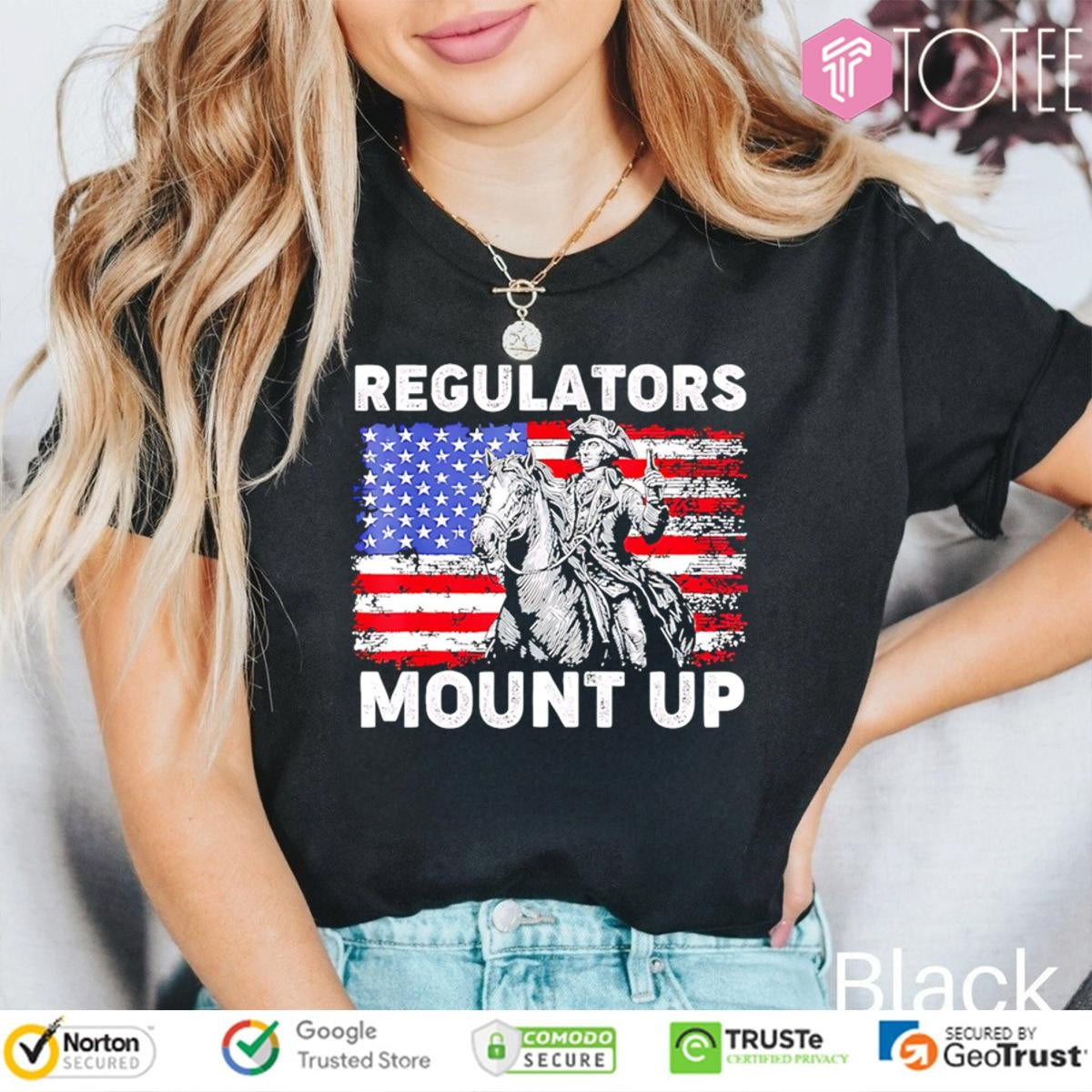 Regulators Mount Up American Flag 4Th Of July T-shirt