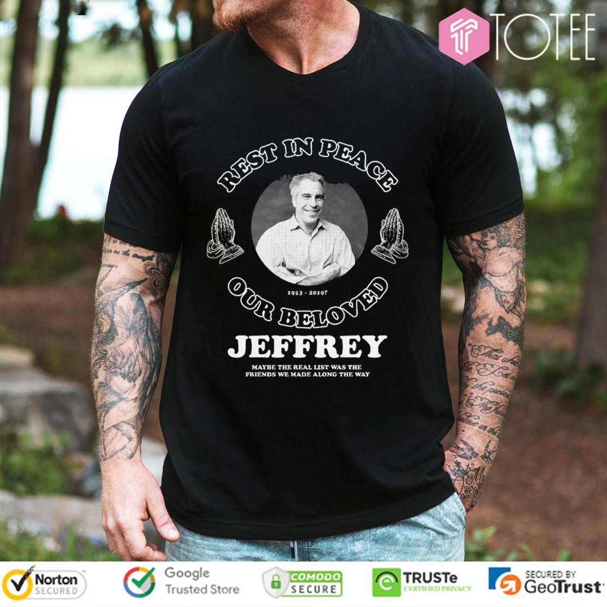 Rest In Peace Our Beloved Jeffrey Epstein 1953-2014 T-shirt