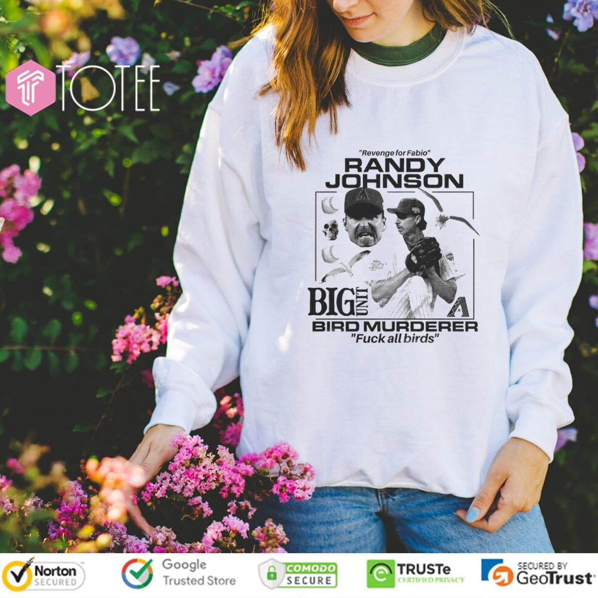 Revenge For Fabio Randy Johnson Big Unit Bird Murderer Fuck All Birds T-shirt