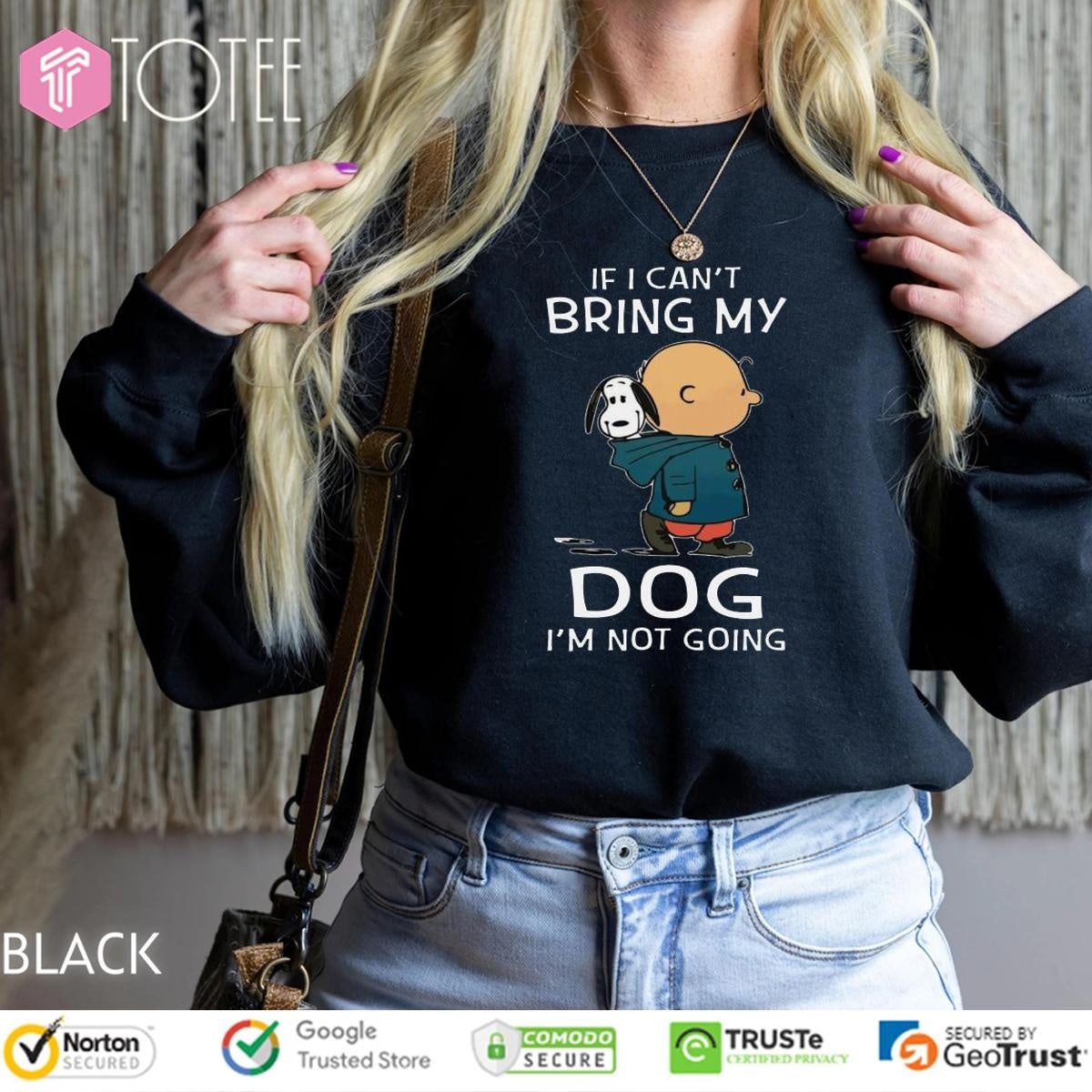 Snoopy Charlie Brown If I Cant Bring My Dog Im Not Going T-shirt