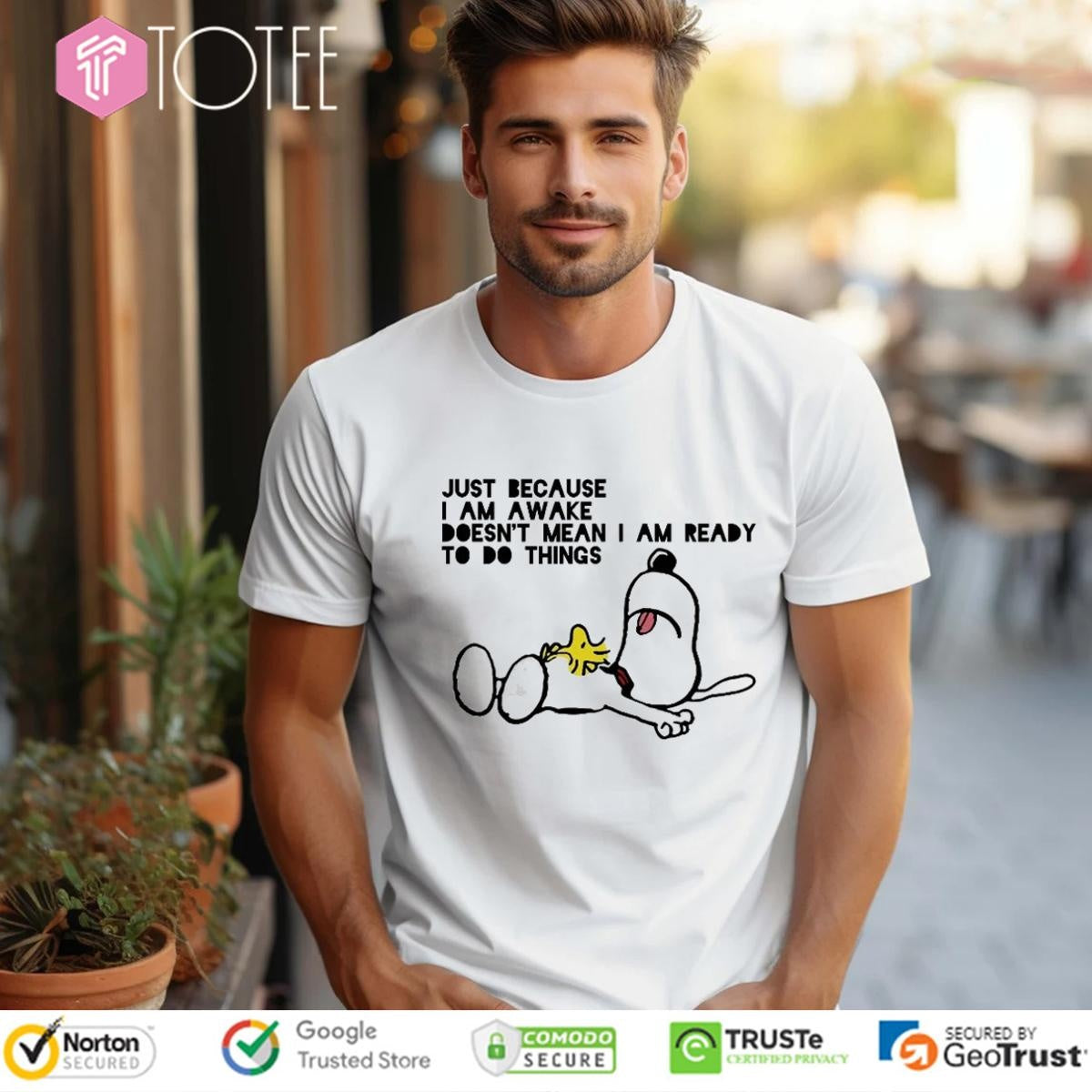 Snoopy Woodstock Just Because I Am Awake Doesnt Mean I Am Ready To Do Things T-shirt