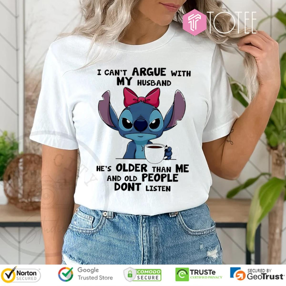 Stitch I Cant Argue With My Husband Hes Older Than Me And Old People Dont Listen T-shirt