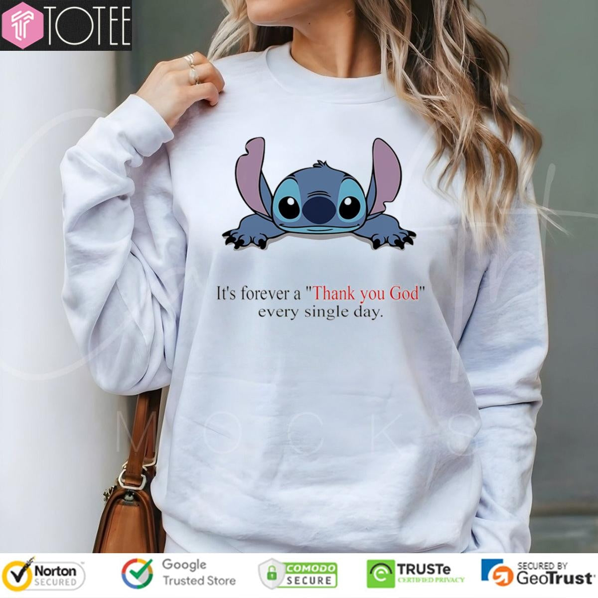 Stitch Its Forever A Thank You God Every Single Day T-shirt