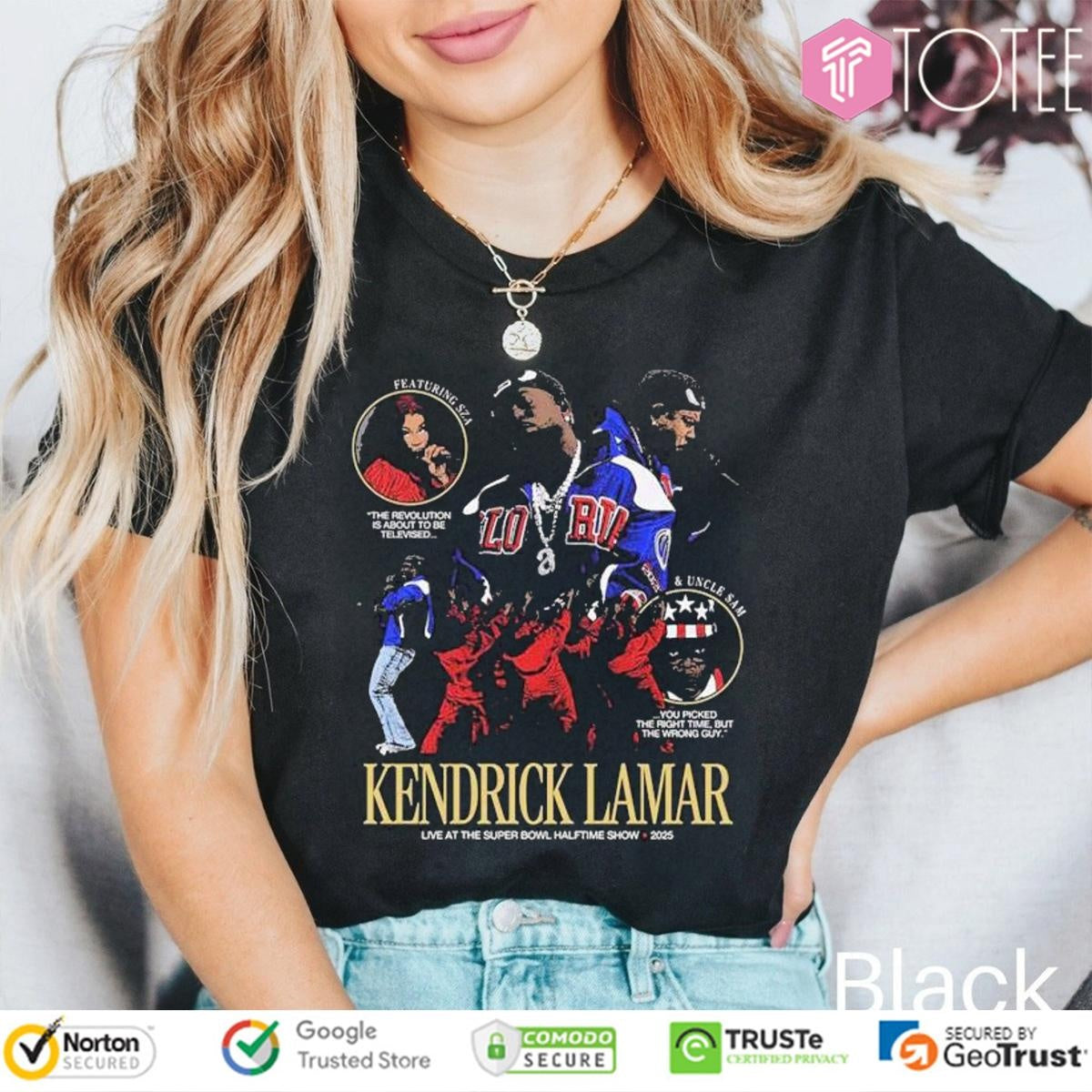 Sza Uncle Sam Kendrick Lamar Live At The Super Bowl Lix Halftime Show 2025 T-shirt