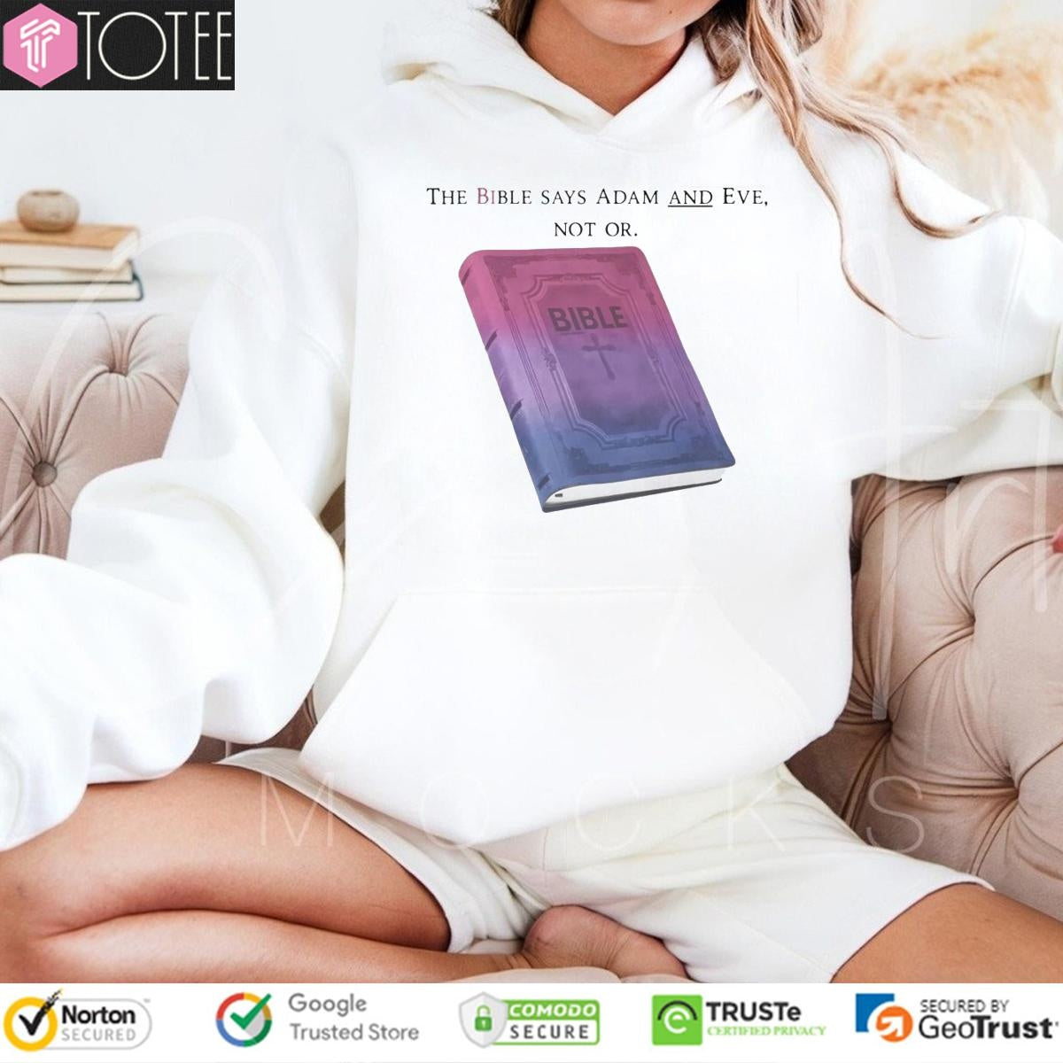 The Bible Says Adam And Eve Not Or T-shirt