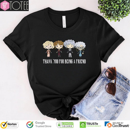The Golden Girls Thank You For Being A Friend T-shirt