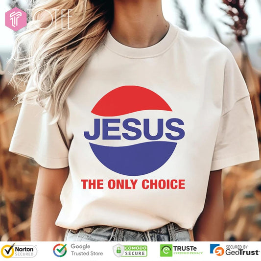 The Only Choice Jesus Parody Pepsi Logo T-shirt