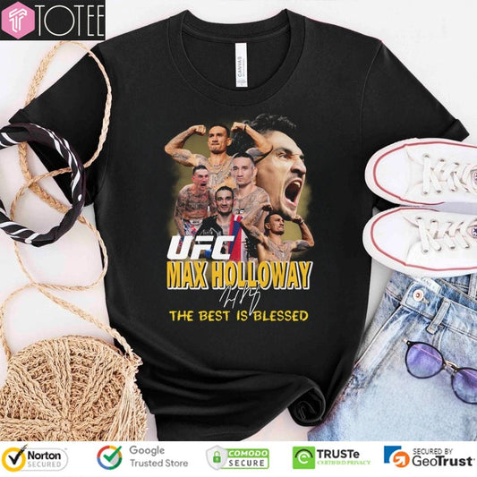 Ufc Max Holloway The Best Is Blessed Signature T-shirt