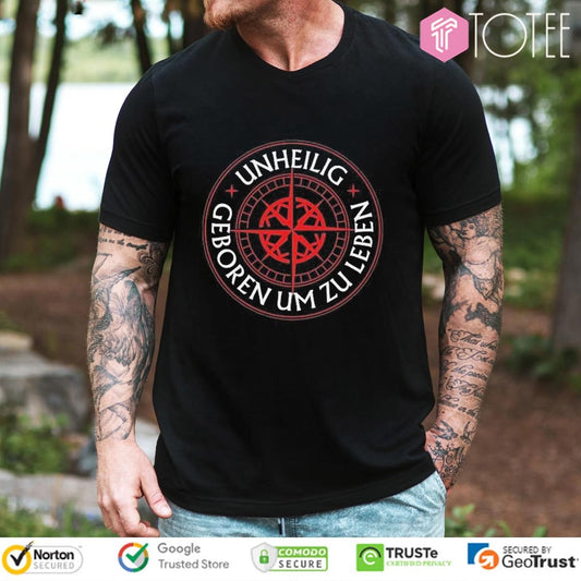 Unheilig Geboren Um Zu Leben T-shirt