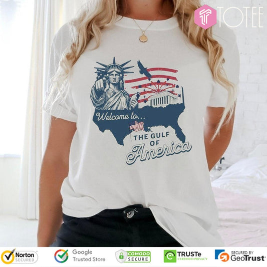 Welcome To The Gulf Of America Statue Of Liberty T-shirt