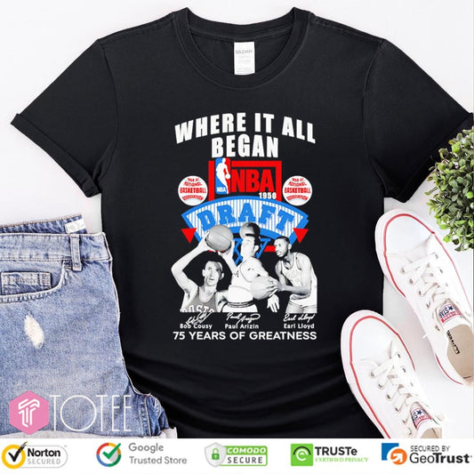 Where It All Began Nba Draft 75 Years Of Greatness Signatures T-shirt